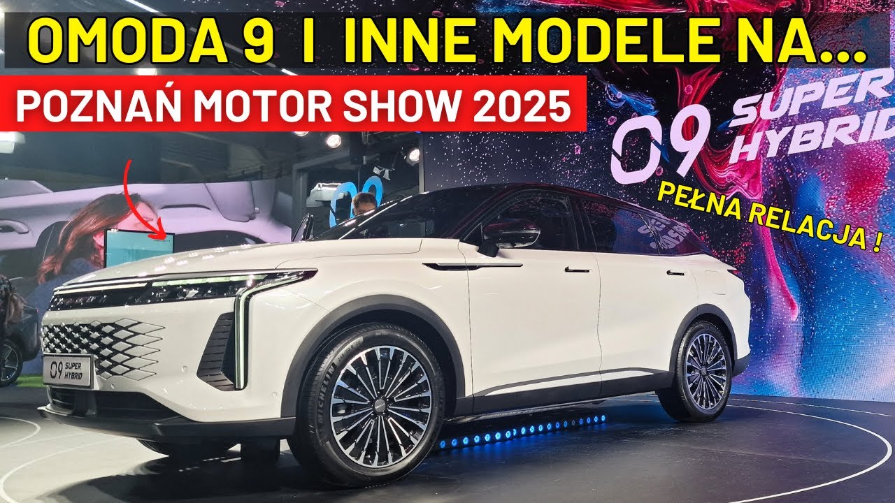 OMODA 9 I INNE MODELE NA POZNAŃ MOTOR SHOW 2025