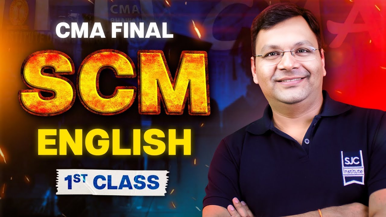 CMA Final SCM English 1st Class | Decision Making & Relevant Costing | SJC