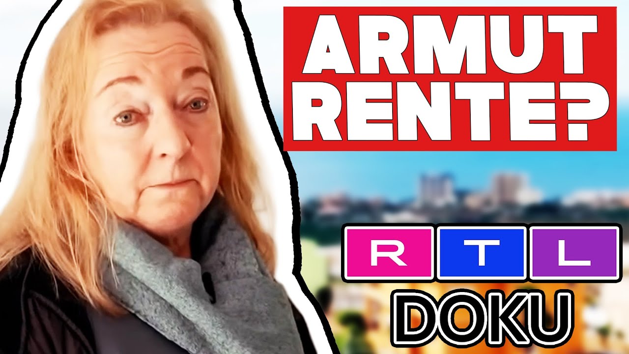RTL DOKU: ARMUTS-RENTNER wandern mit MINI-RENTE ins PARADIES aus?