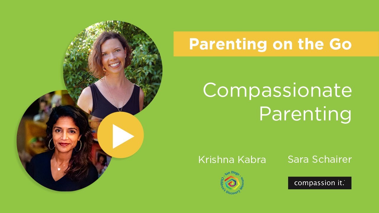 Parenting on the Go: Compassionate Parenting