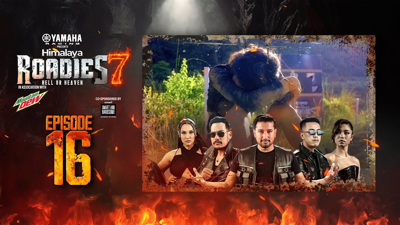 Yamaha Himalaya Roadies | Season 7 | Hell or Heaven | Quarter Final | Episode 16