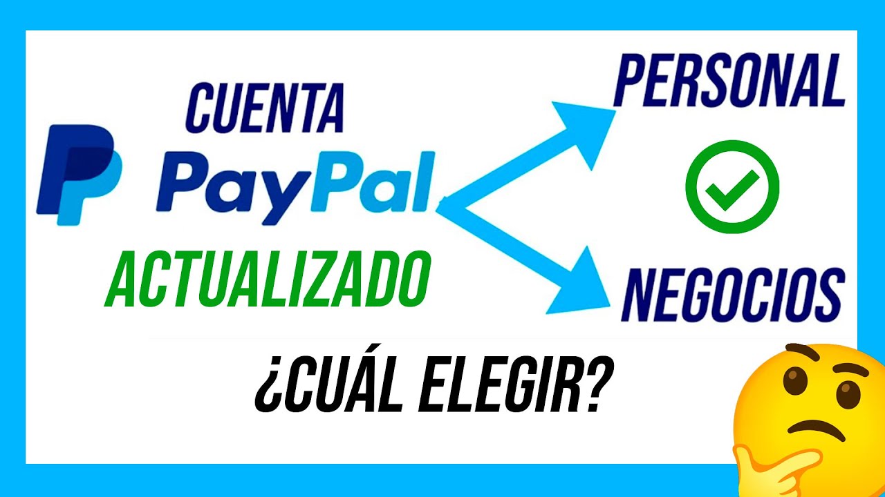 ☑️ Diferencias entre CUENTA PERSONAL y CUENTA DE NEGOCIOS PAYPAL 2024 - Con esto lo tendr&aacute;s CLARO 😺