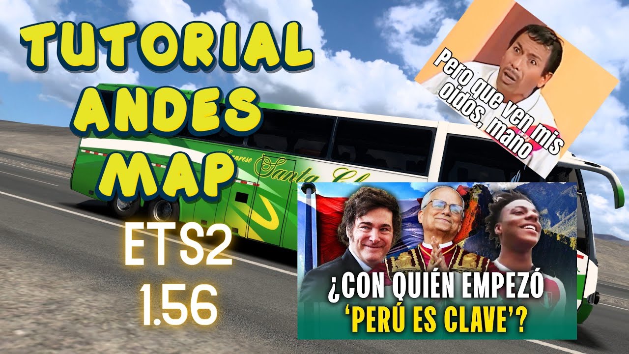 TUTORIAL DESCARGA ANDES MAP ETS2 1.56 | Mapa Per&uacute; | Link Del Mapa + Perfil Dinero y Experiencia FULL