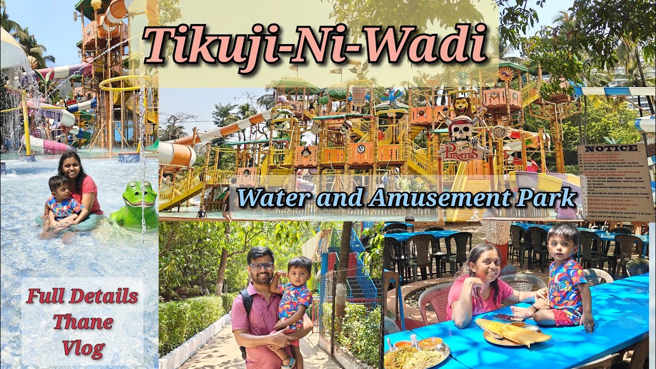 Tikuji-ni-Wadi Water and Amusement Park | Full Vlog | Summer 2025 | day Picnic with family in Thane