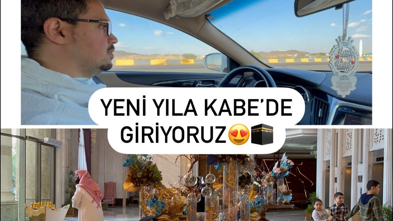 KABE’de YENİ YILA GİRİYORUZ😍🕋MEKKE OTELİMİZ|EVDEN KABE’ye 1 SAAT⏰