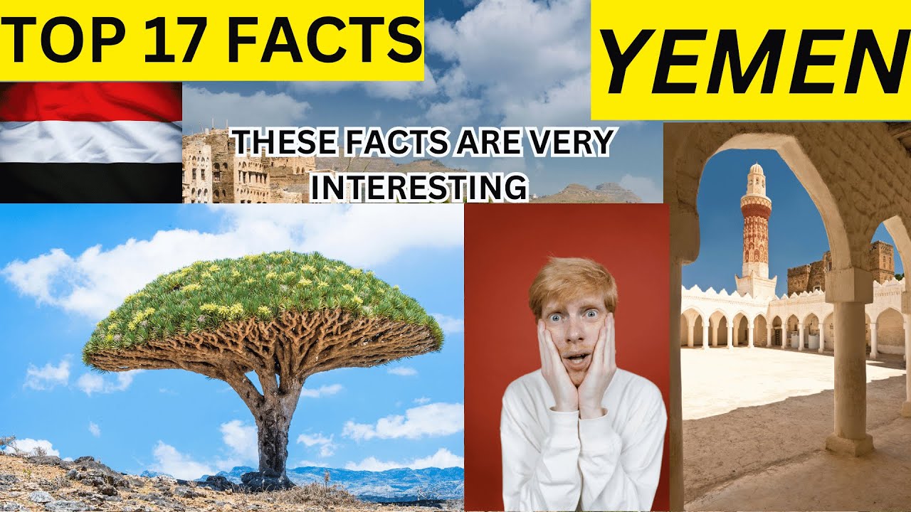 "Top 17 Incredible Facts About Yemen | Amazing, Shocking, and Wonderful!" |@CYFacts  