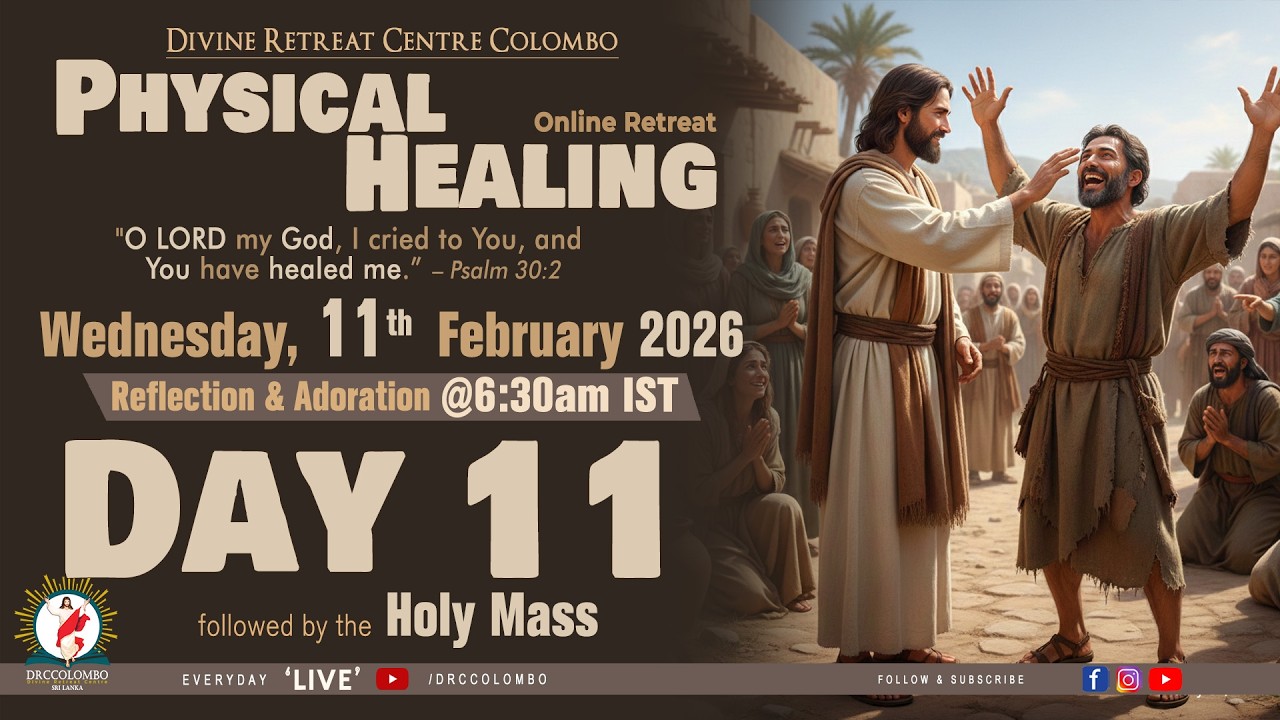 (LIVE) Physical Healing; Online Retreat | Wednesday | 11 February 2026 | DRCColombo