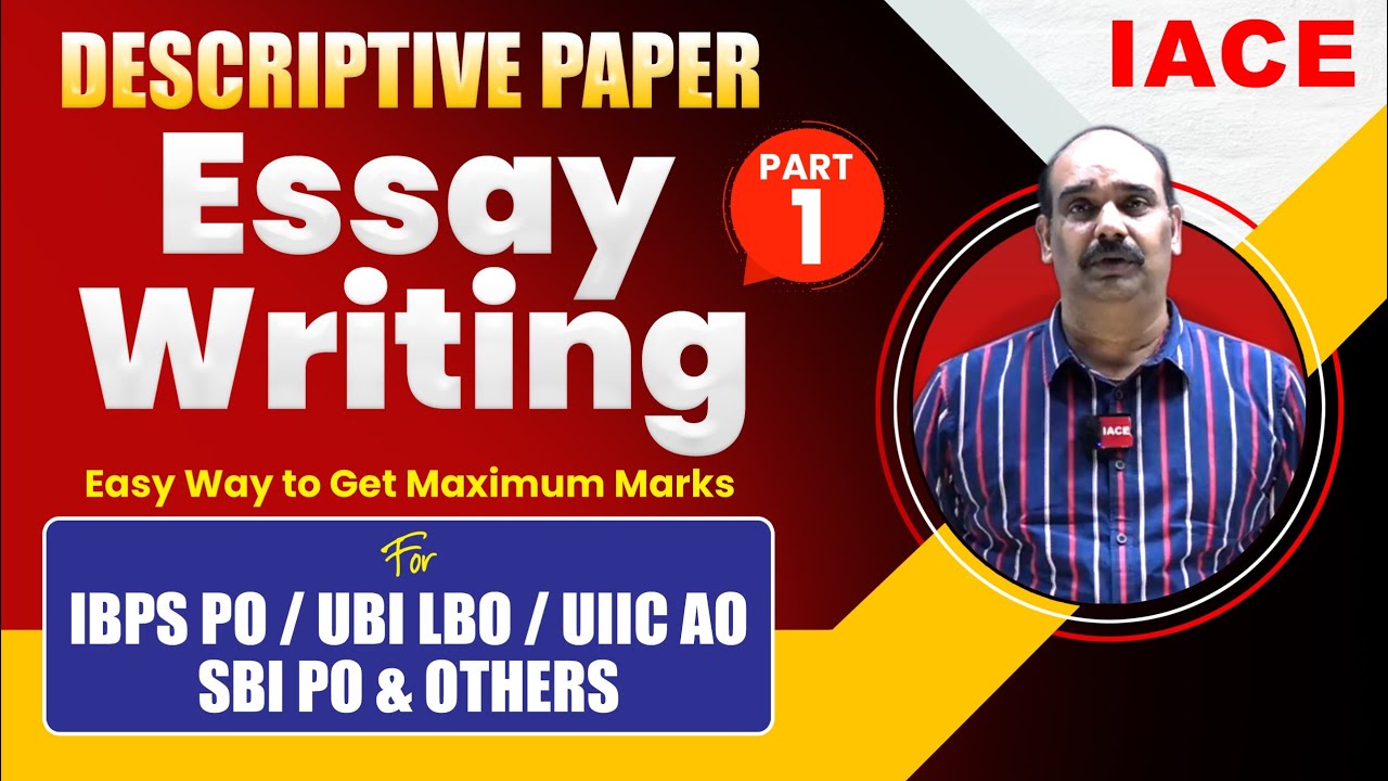 IBPS PO & UBI LBO MAINS DESCRIPTIVE PAPER - ESSAY WRITING | Easy Way to Get Maximum Marks | IACE