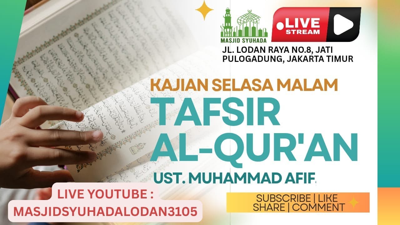 PENJELASAN TAFSIR AL-QUR'AN | UST. MUHAMMAD AFIF | LIVE STREAM