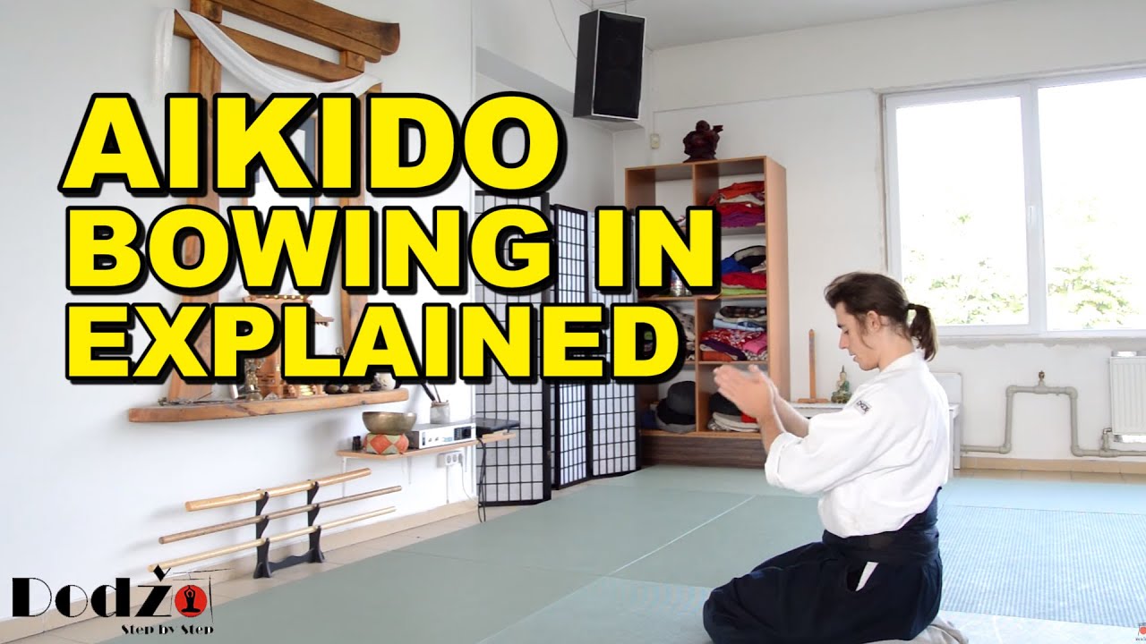 [Aikido Tutorial] Aikido Bowing In and Meditation Explained