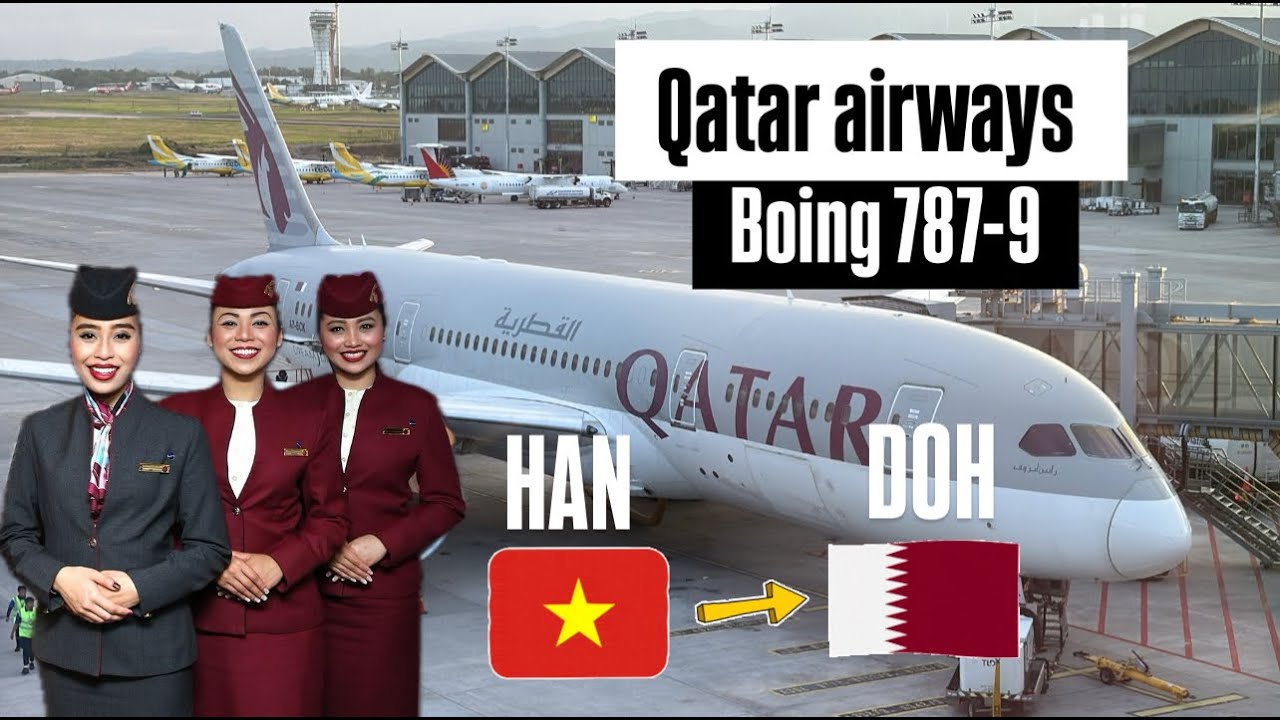 QATAR AIRWAYS BOEING 787-9 (Economy) | Hanoi - Doha |
