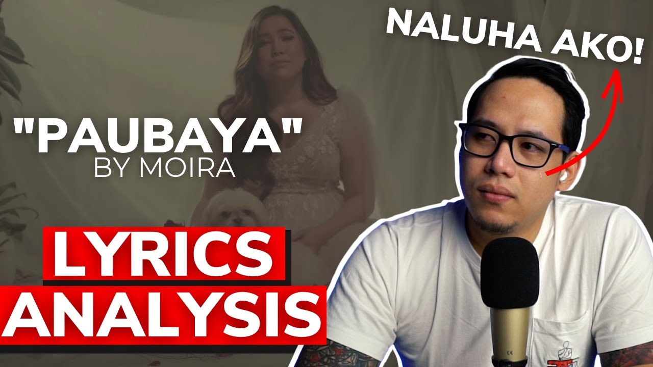 I ANALYZED PAUBAYA LYRICS WORD BY WORD!
