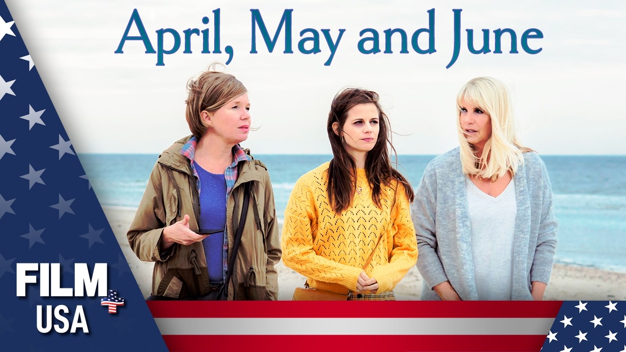 APRIL, MAY AND JUNE // English Dubbed // Drama // Film Plus USA