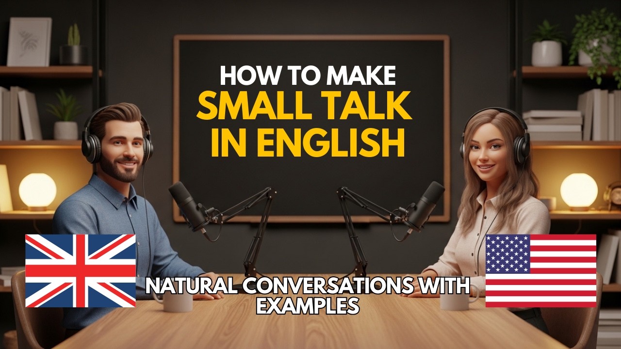How to Make Small Talk in English | Natural Conversations with Examples