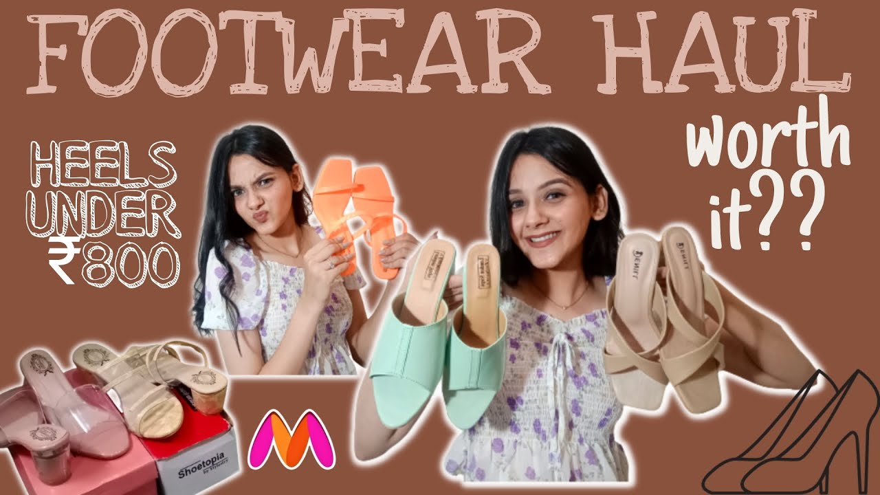 Myntra Footwear Haul | Heels under Rs800 | Kinjal Laddha | @myntra