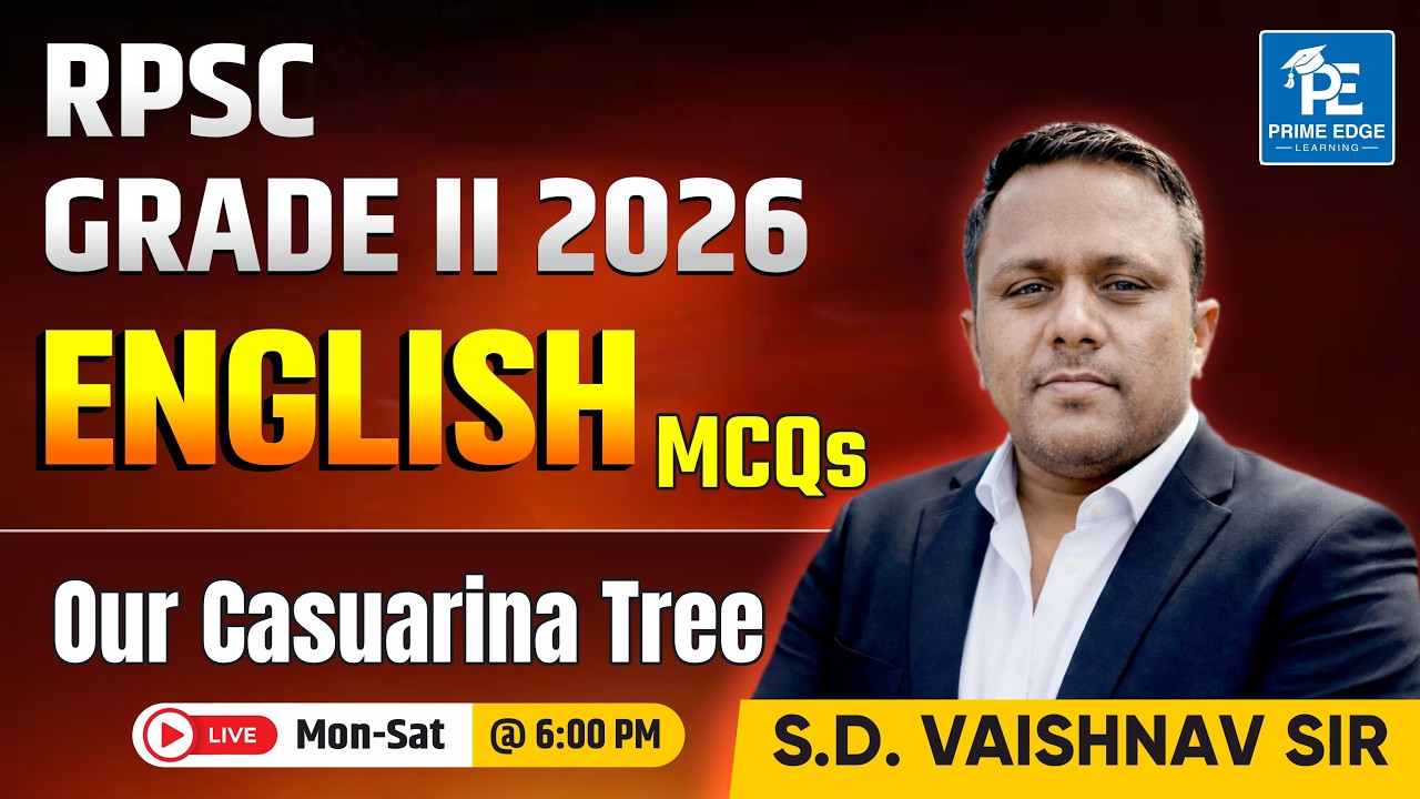 Our Casuarina Tree Part-6 | RPSC 2nd Grade | Important MCQ's | English Literature | S. D. Sir