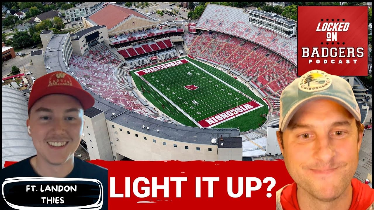 LIGHT IT UP! Wisconsin Badgers and Camp Randall will be ELECTRIC this football season!