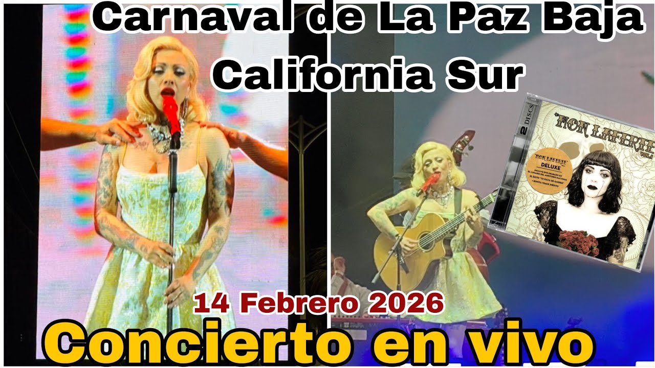 MonLaferte Carnaval de La Paz Baja California Sur   14Febrero2026