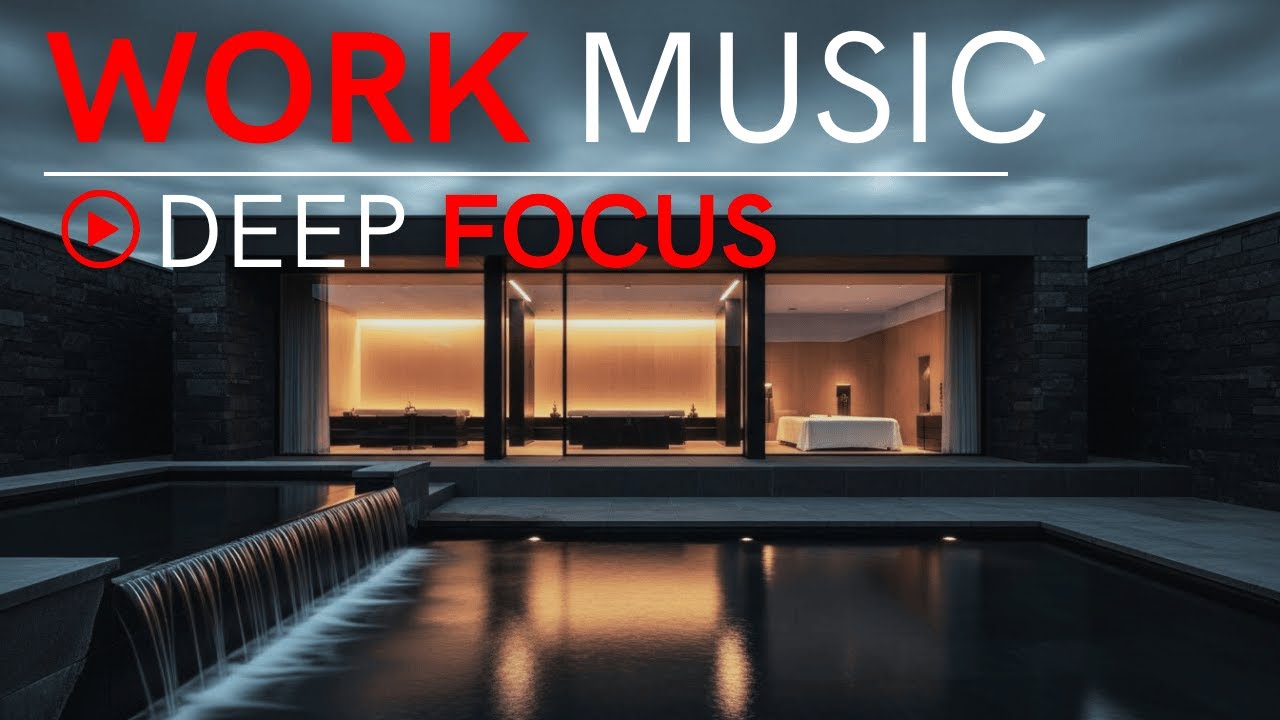 Work Music for Deep Focus 🔹 Max Productivity & Stress Relief