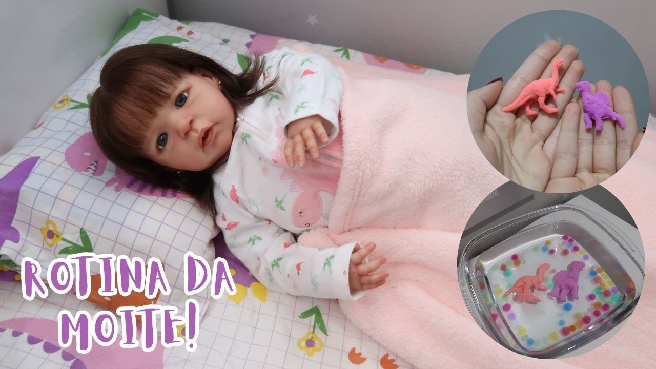 ROTINA DA NOITE COM A BEBÊ REBORN SANDIE!