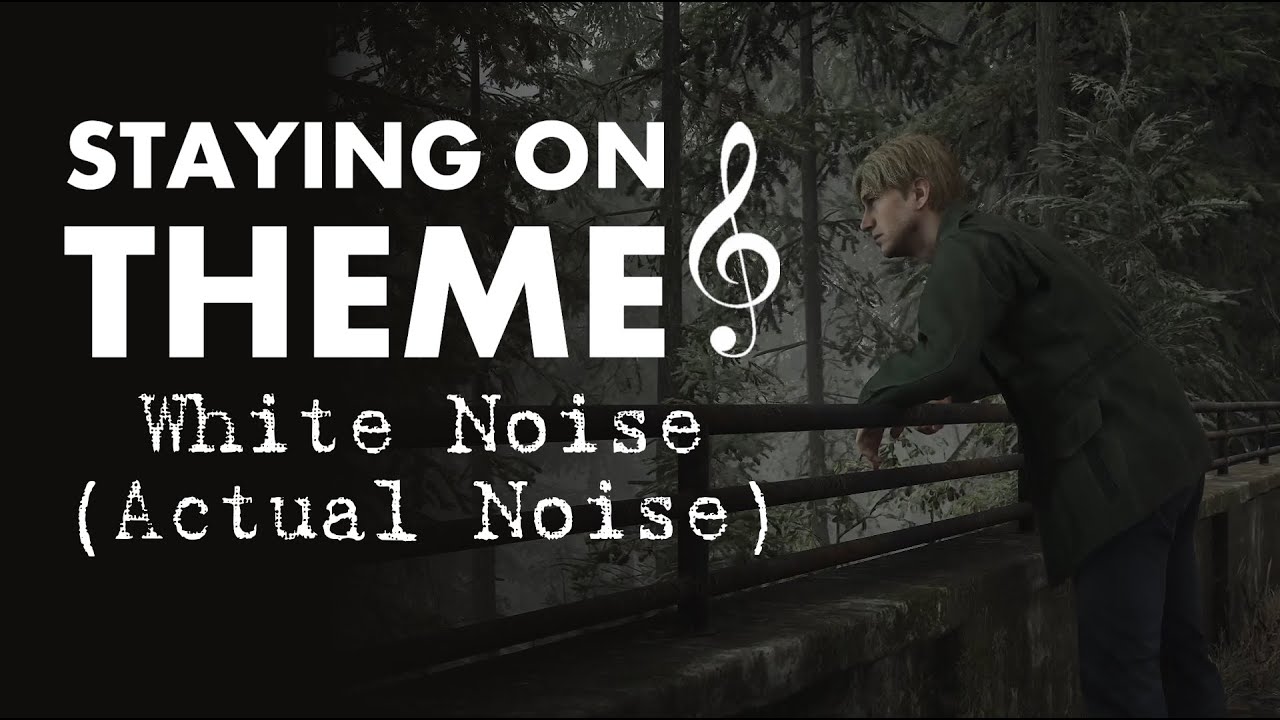White Noise (Actual Noise) | Staying on Theme