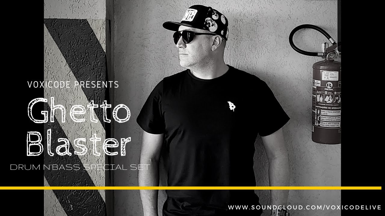 Voxicode - Ghetto Blaster (Drum N' Bass Special Set)