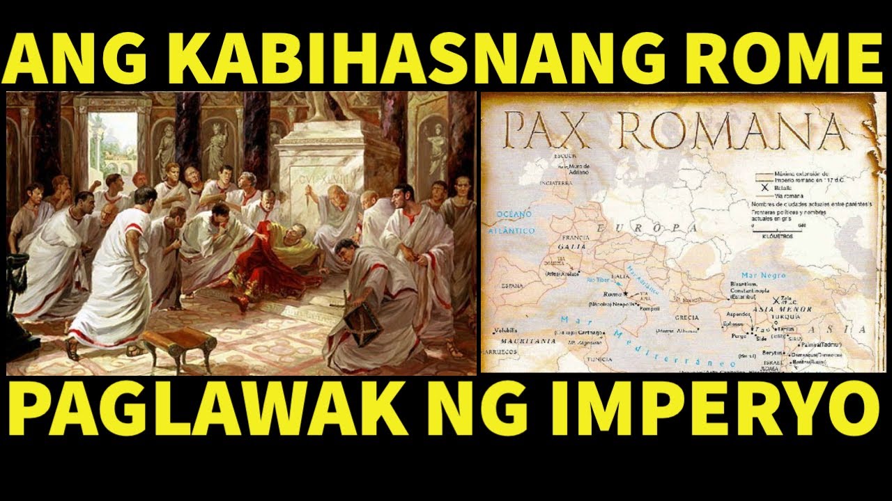 ANG KABIHASNAN NG ROME | PART 2