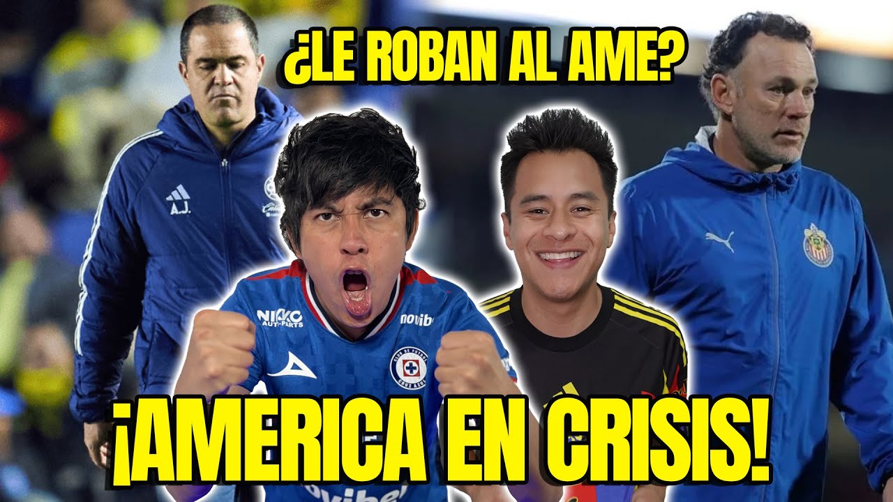 🔴 ¡ESCANDALO! LE ROBAN AL AMERICA | CHIVAS Maximo candidato al TITULO | Cruz Azul descafeinado