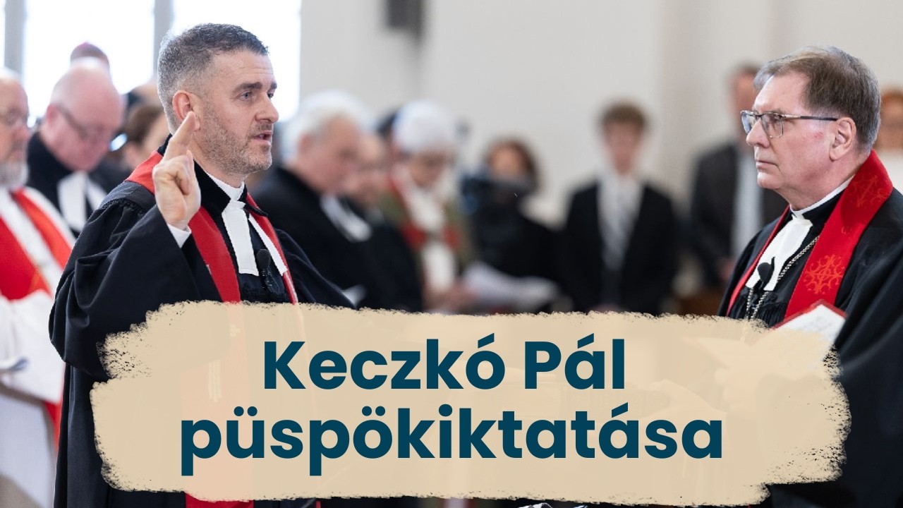 Beiktatták Keczkó Pált, az Északi Evangélikus Egyházkerület új püspökét