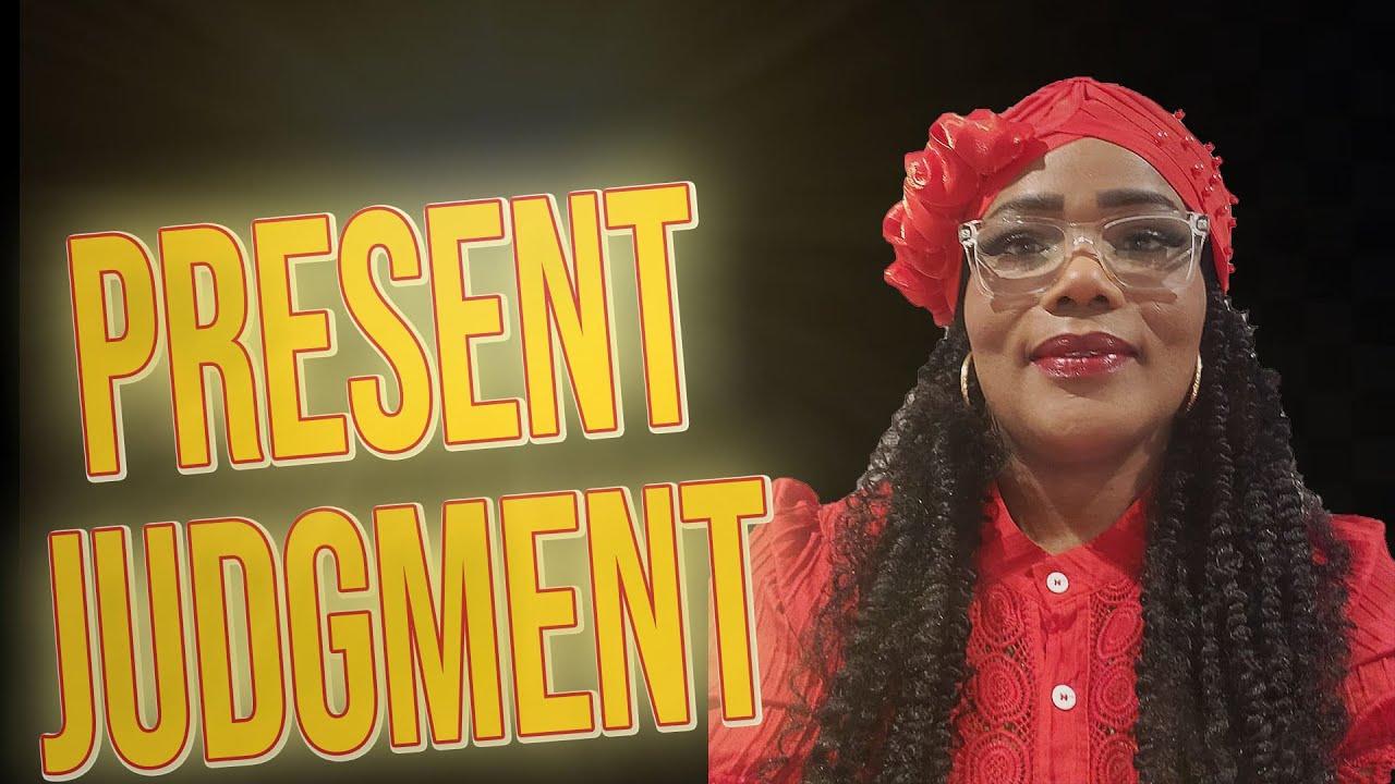 The Present Judgement