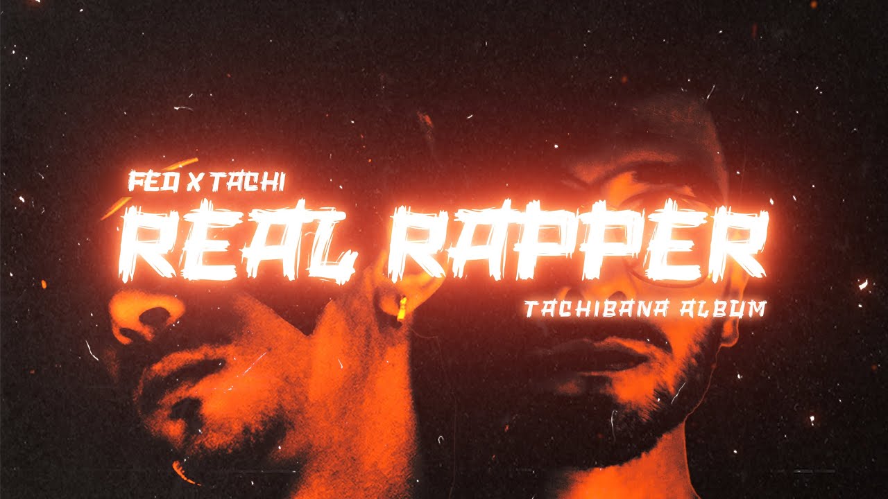 Real Rapper - Feo & Tachi [ Official Music Video ] Directed by Ali Modara