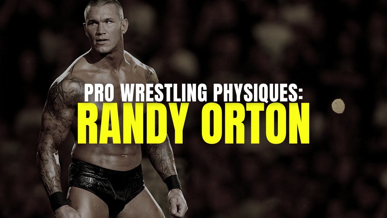 RANDY ORTON - THE APEX PHYSIQUE: Pro Wrestling Physiques