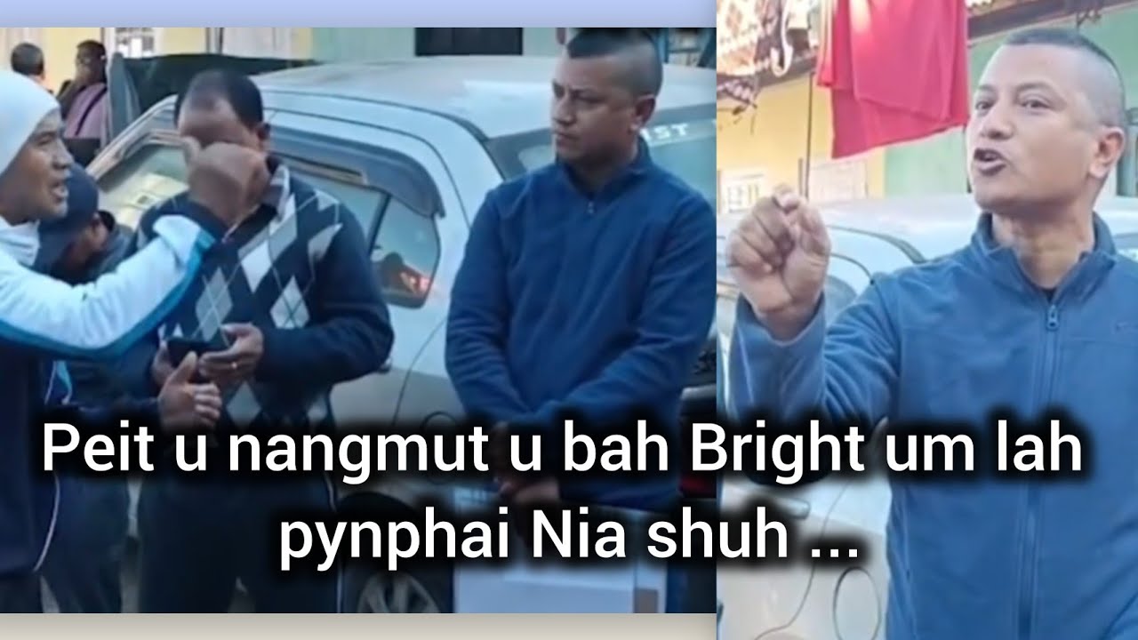 AILAD BEIT I BAH BRIGHT BAN THER UNE U RANGBAH SHNONG HADIEN PAT KHYRWAIT KYLLA😄