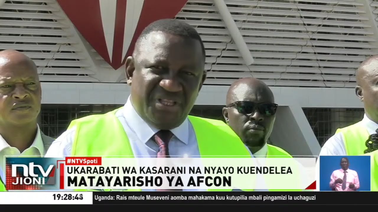 Serikali yasema itaalika ujumbe wa Shirikisho la Soka Afrika kukagua maandalizi ya viwanja vya AFCON