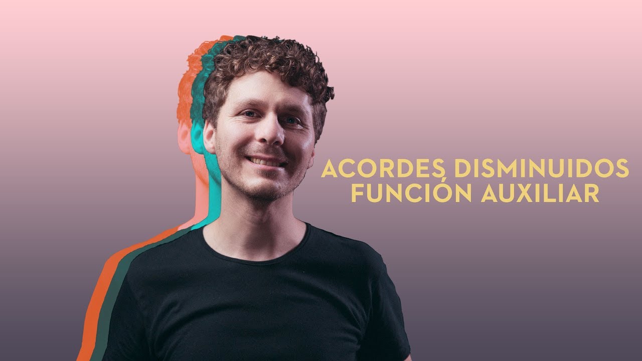 Acordes disminuidos-  Auxiliares