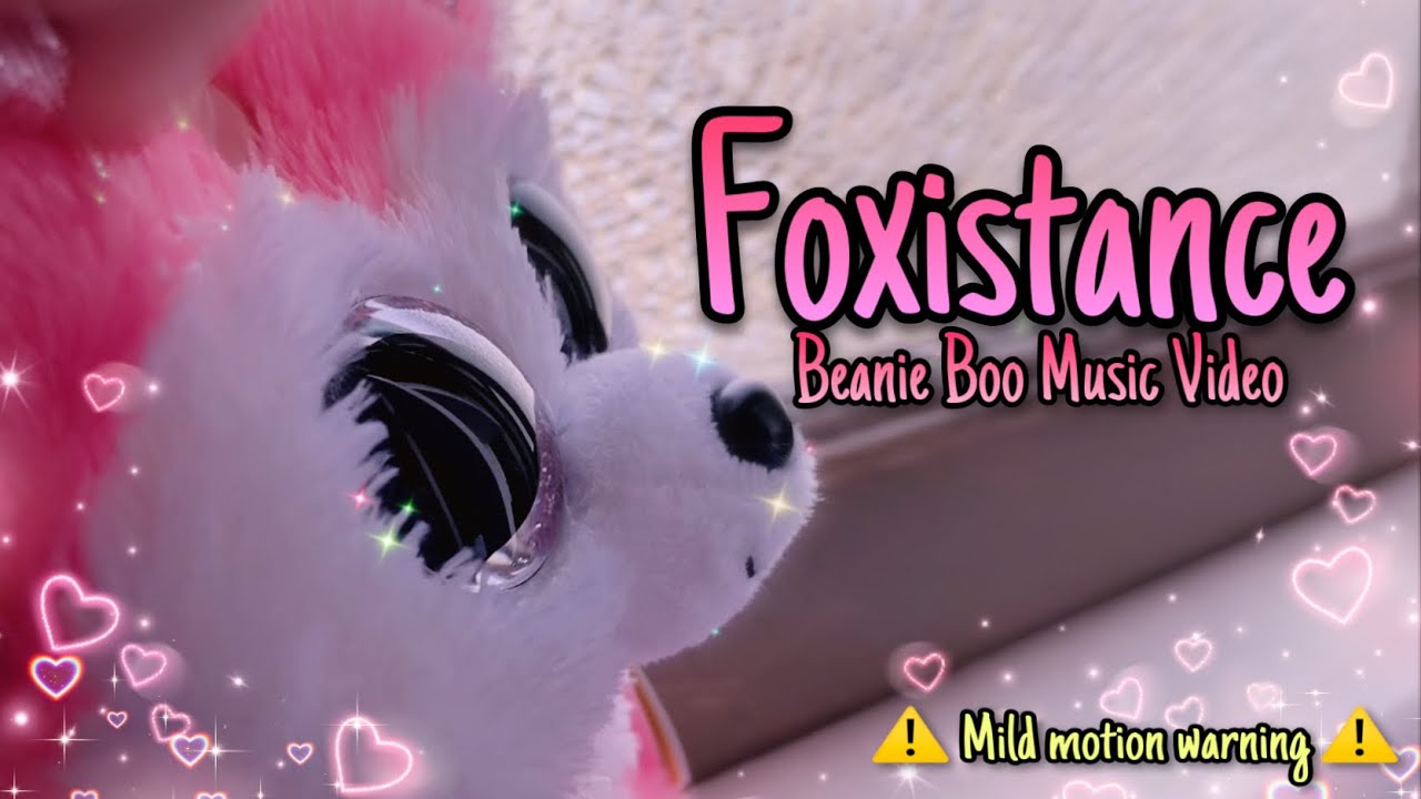 BBMV | Foxistance by DayFox | Beanie Boo Music Video | ⚠️Mild Motion Warning⚠️
