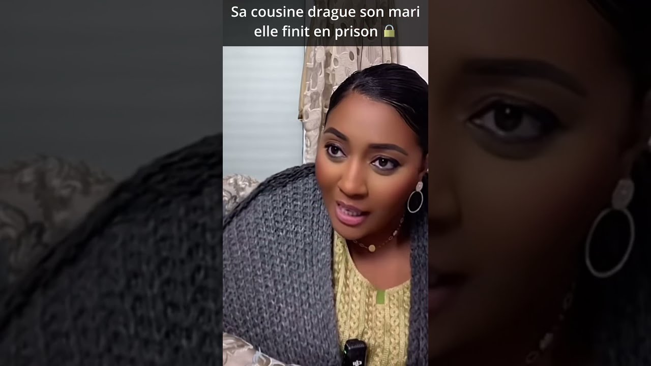 Lalla Loulou : Sa cousine drague son mari elle finit en prison