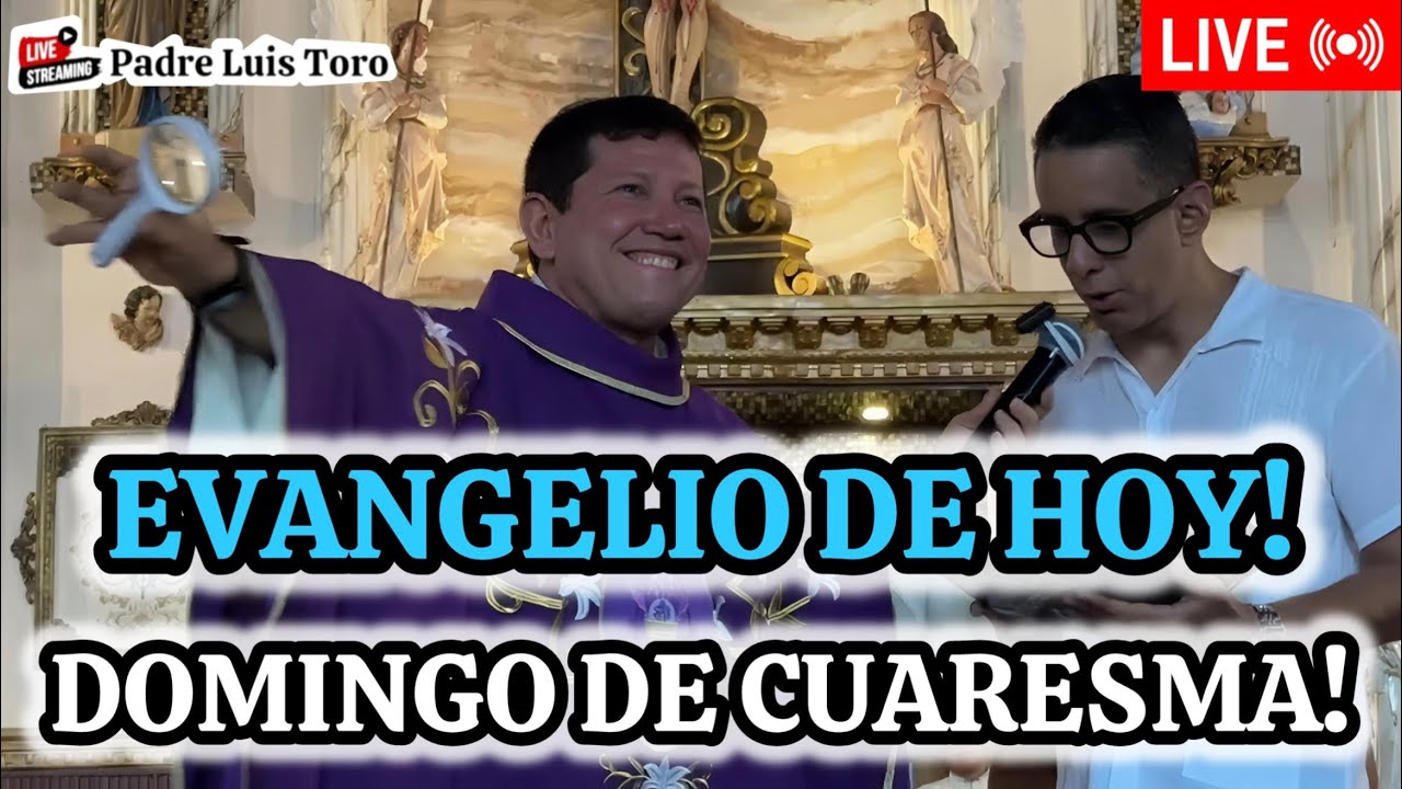 28-26/ HOMILÍA de Hoy! La TRANSFIGURACIÓN del SEÑOR!! Padre LUIS TORO