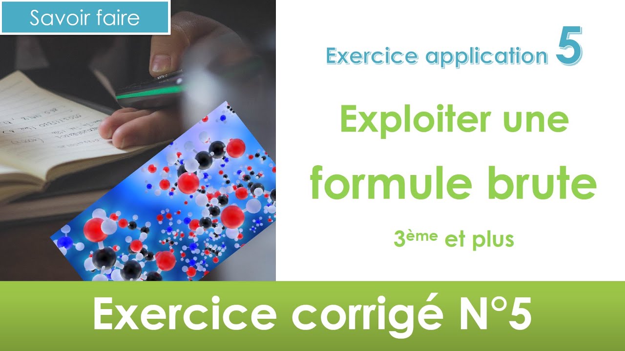 Comprendre une formule brute en 1 minute exercice 5 🧪 (niveau 3ème et plus)