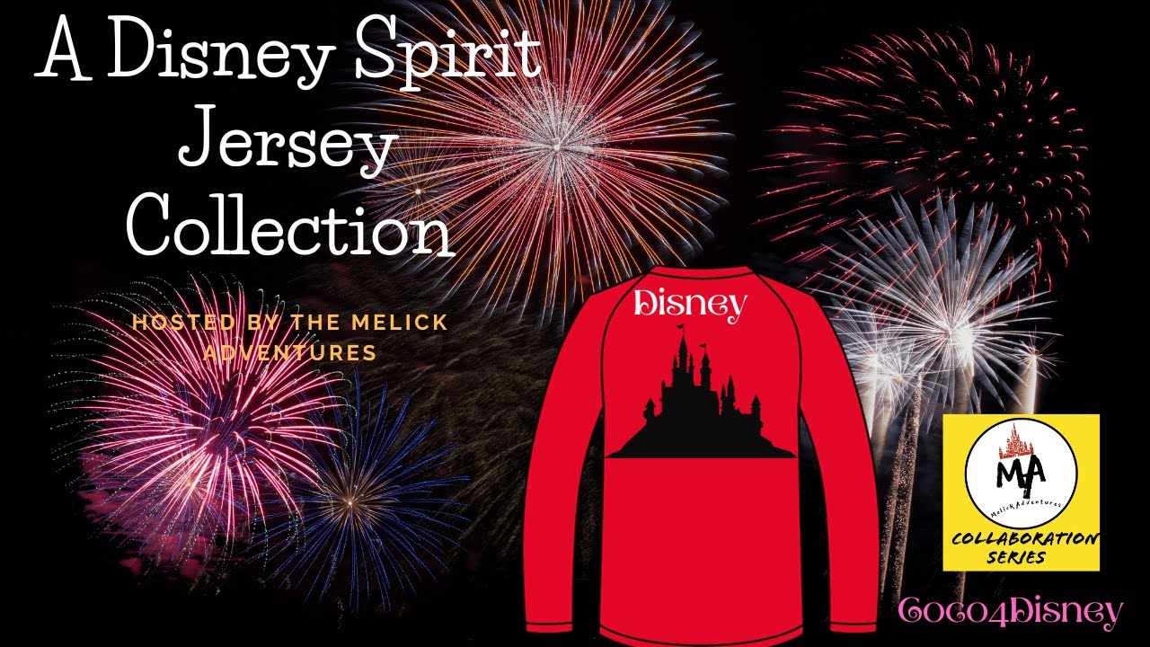 Disney Spirit Jersey Collection   a Collab hosted by the Melick Adventures