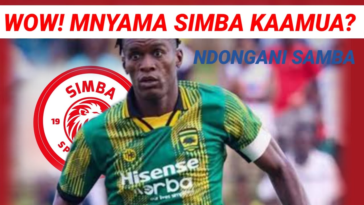 MBWADUKE: Wow! Mnyama Simba kaamua? Ahusishwa na beki 'jitu mwitu msitu' anayefunga balaa! 