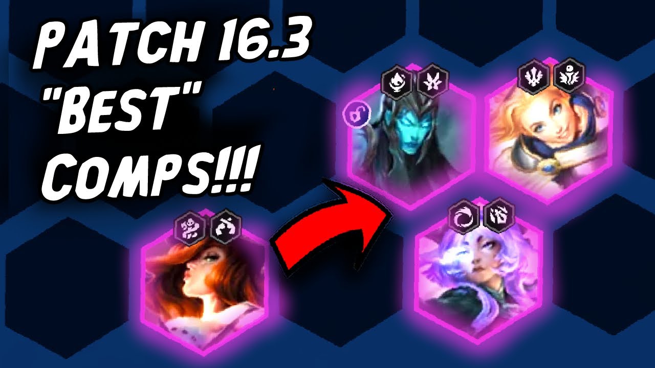 BEST COMPS Patch 16.3!!! - Recommendations for Climbing in TFT SET 16