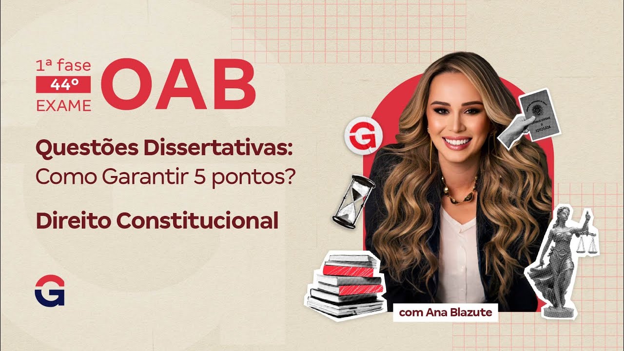 2ª fase do 44º Exame OAB | Questões Dissertativas de Direito Constitucional: Como Garantir 5 pontos?