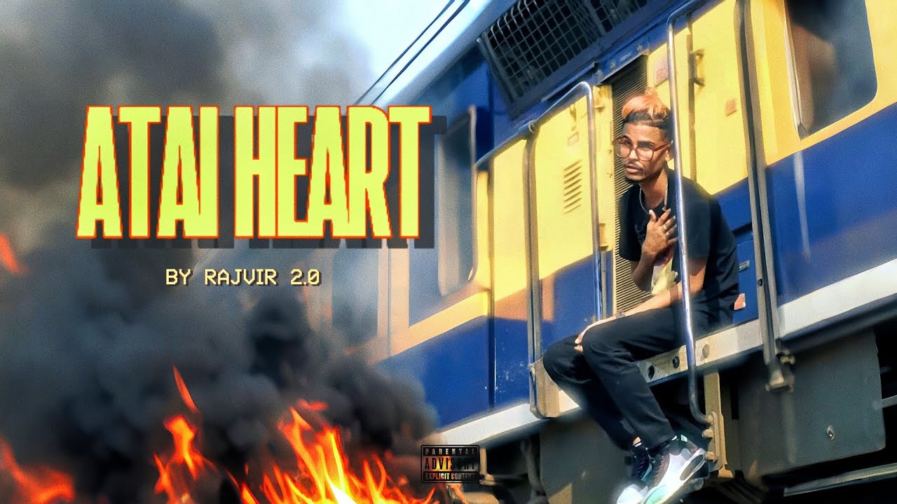 RAJVIR 2.&empty; - ATAI HEART (OFFICIAL VIDEO)