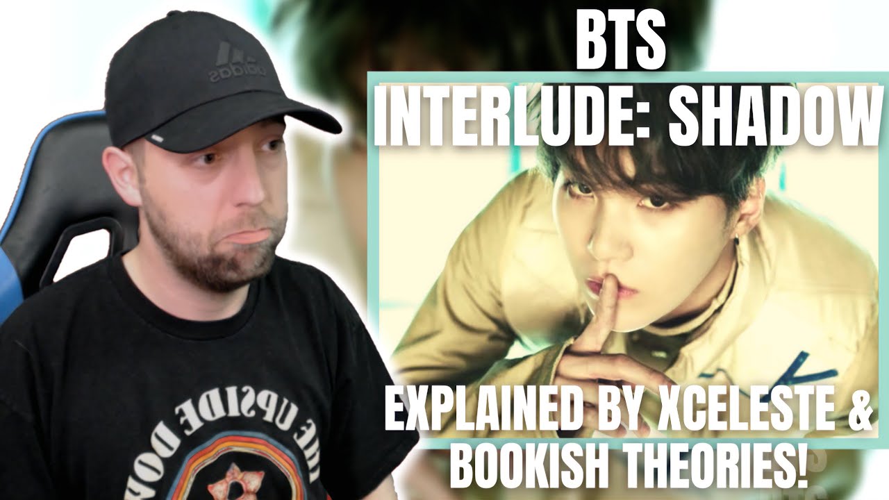 BTS Interlude: Shadow Explained by xCeleste and Bookish Theories | REACTION