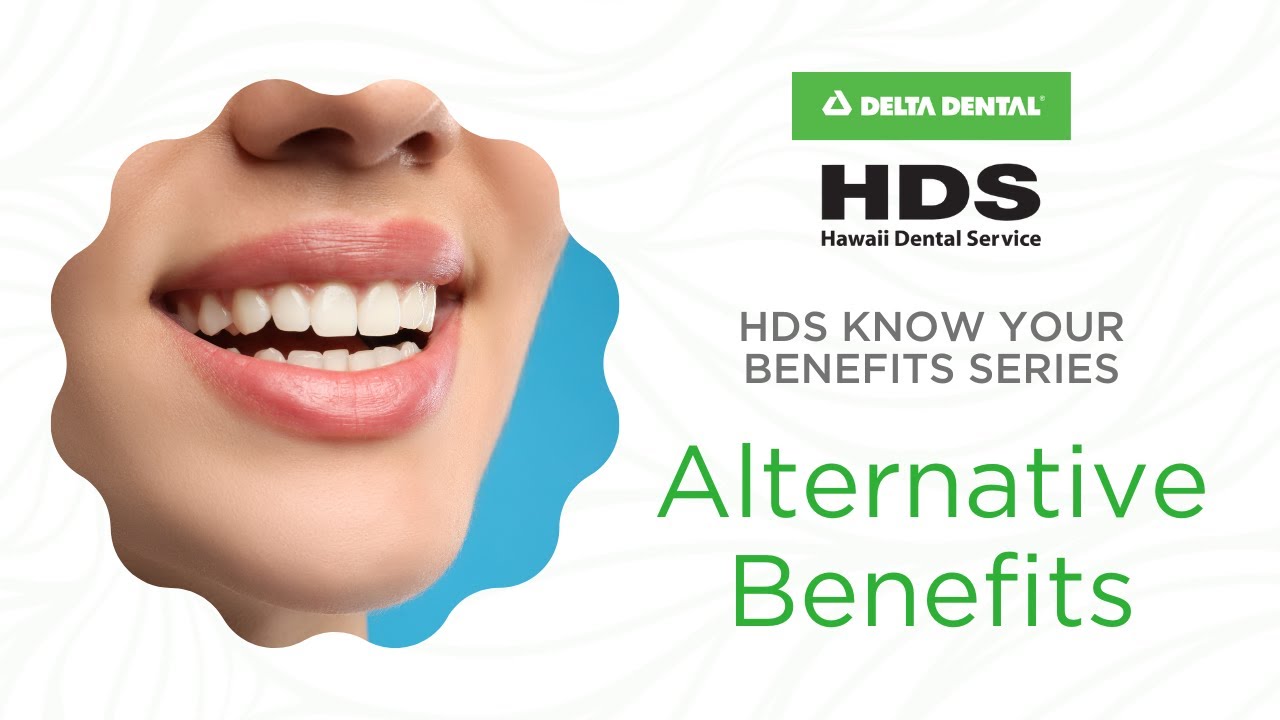 Alternative Benefits - HDS Know Your Benefits Series
