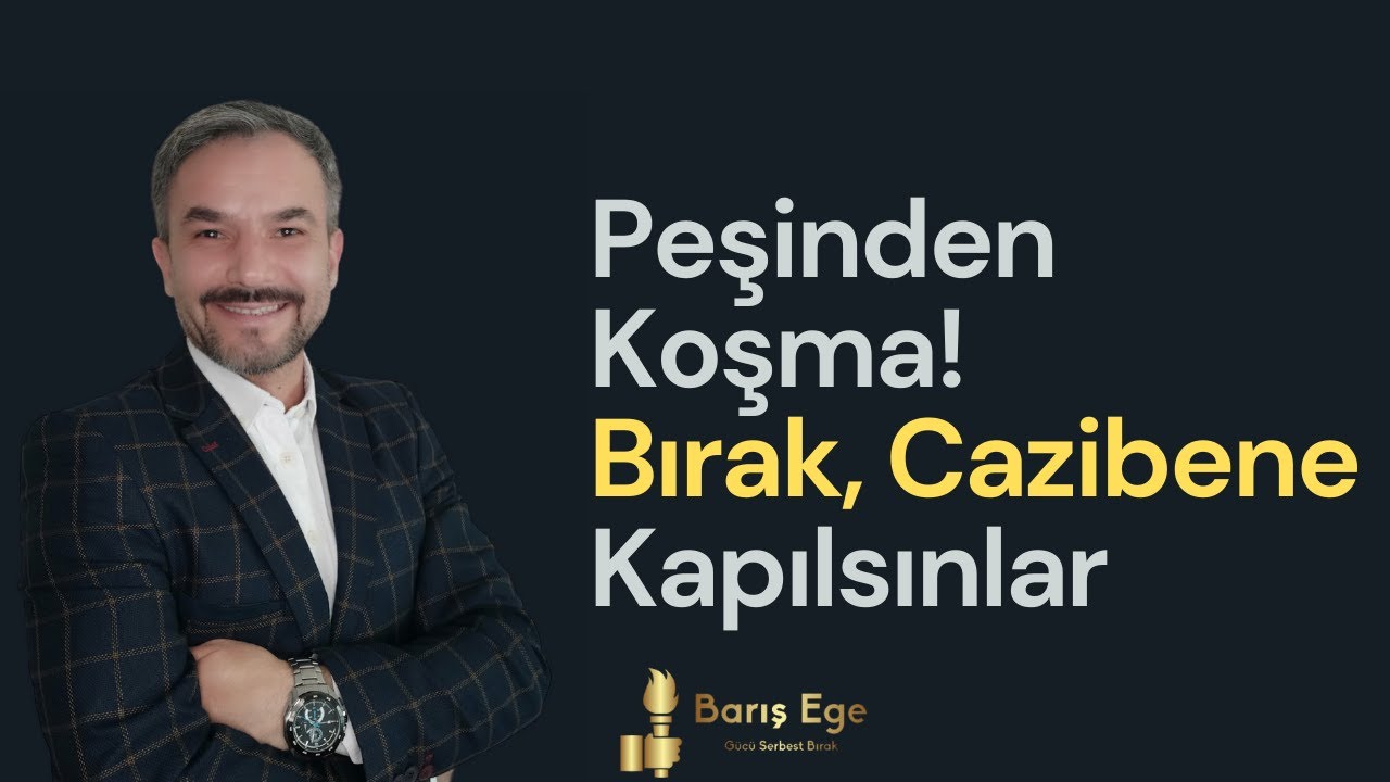 Evrensel Başarı Yasaları #6 Çekim Yasasını Anlamak