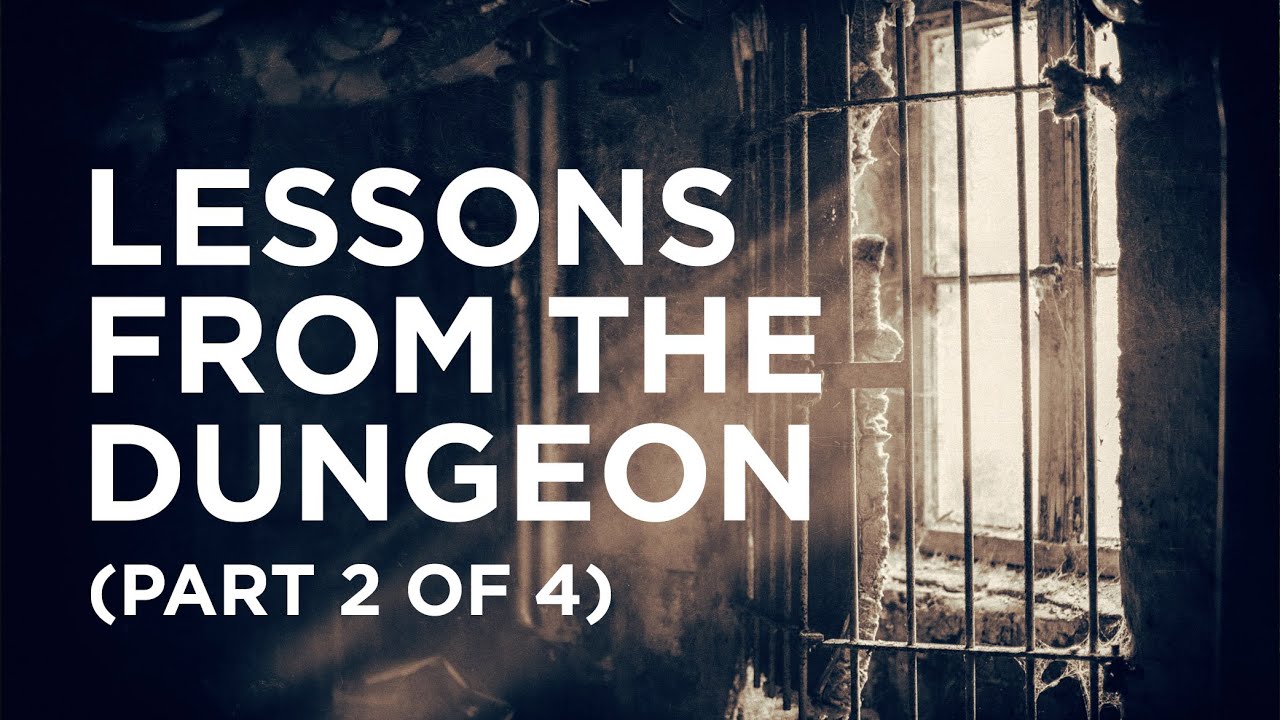 Lessons from the Dungeon (Part 2 of 4) — 12/01/2020