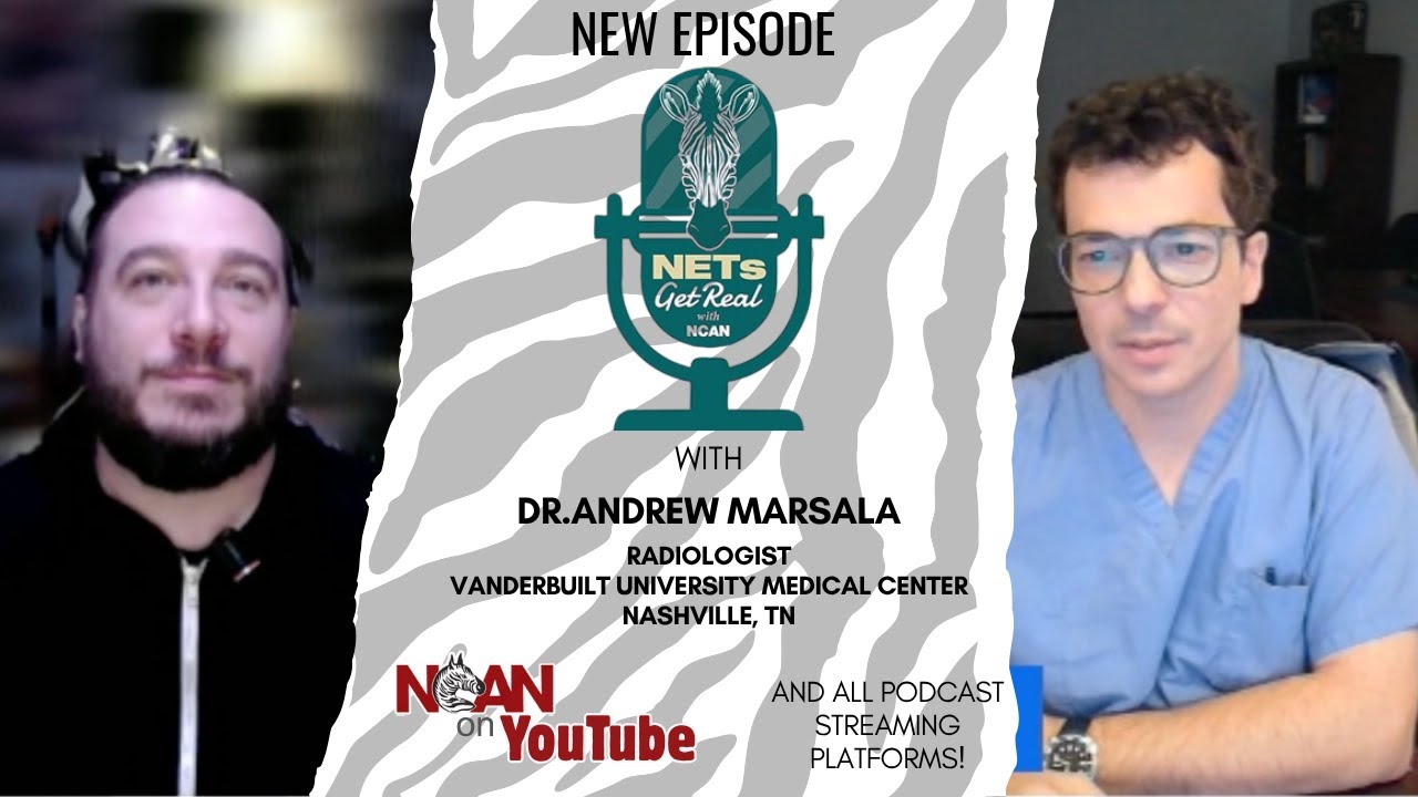 NETs Get Real with NCAN - Dr. Andrew Marsala, Radiologist from Vanderbilt University Medical Center