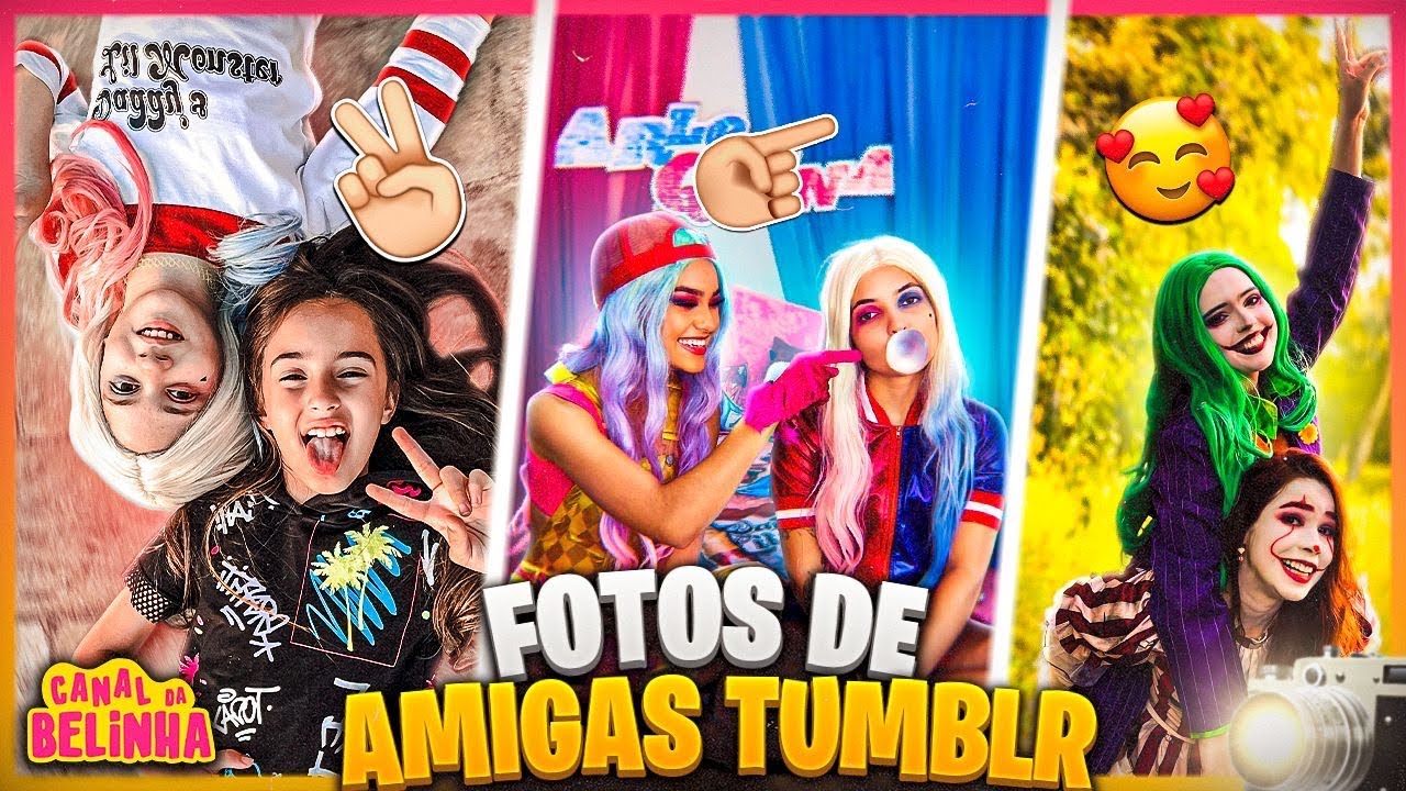 QUEM FIZER A MELHOR FOTO TUMBLR DE AMIGA VENCE